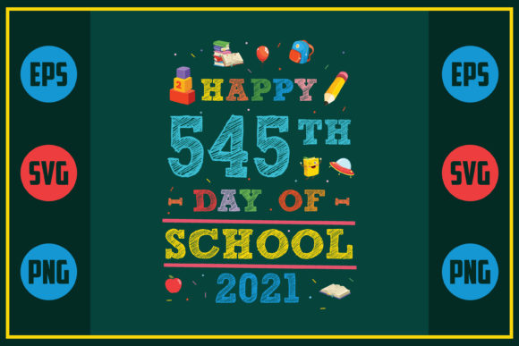 Happy 545th Day of School 2021 Embroidery Design Review